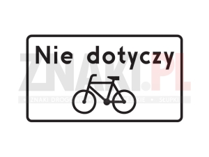 T22 Tabliczka wskazująca, że znak nie dotyczy rowerów jednośladowych